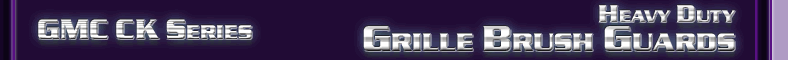 GMC Grille Brush Guards